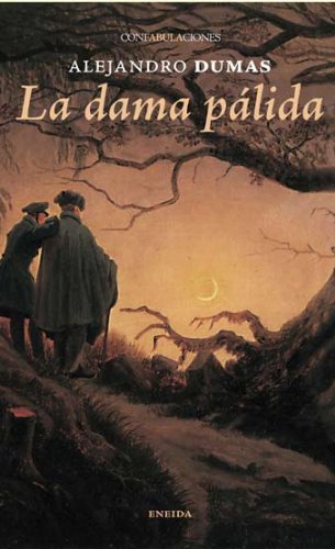 La Dama PÃ¡lida (9788492491797) by Dumas, Alejandro; Sotuela, Lur; Elorriaga, Marisa