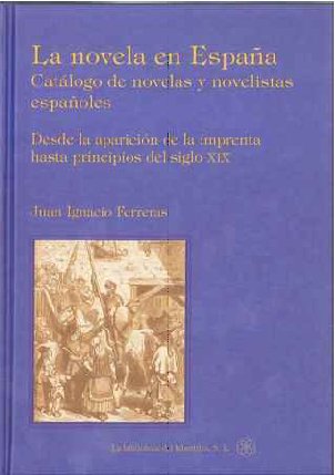 Imagen de archivo de NOVELA EN ESPAA, LA/CATALOGO DE NOVELAS. a la venta por Hilando Libros