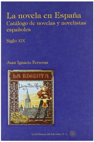 Beispielbild fr Catlogo de novelas y novelistas espaoles : Siglo XIX zum Verkauf von Buchpark
