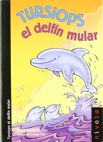9788492493272: Tursiops el delfn mular