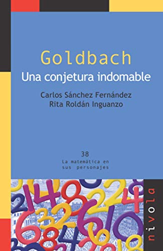 Beispielbild fr Goldbach: una conjetura indomable zum Verkauf von AG Library