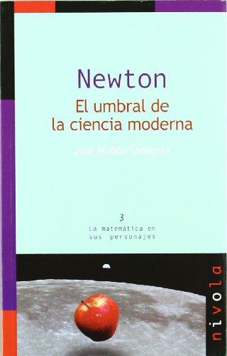 Imagen de archivo de Newton el umbral de la ciencia moderna a la venta por Librera Prez Galds