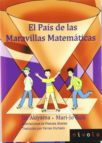 Imagen de archivo de EL PAIS DE LAS MARAVILLAS MATEMATICAS a la venta por Antrtica