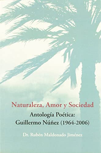 Beispielbild fr NATURALEZA AMOR Y SOCIEDAD zum Verkauf von Libros nicos
