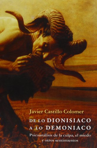 Imagen de archivo de DE LO DIONISIACO A LA DEMONIACO a la venta por Librera Rola Libros