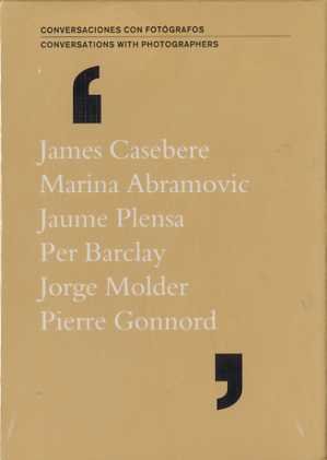CONVERSACIONES CON FOTÃ“GRAFOS 2008 (9788492498291) by James Casebere; Marina Abramovic; Jaume Plensa; Per Barclay; Jorge Molder; Pierre Gonnord