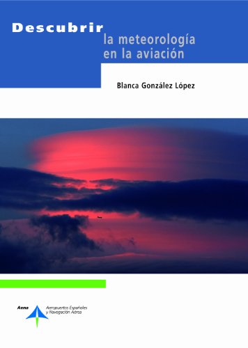 Stock image for Descubrir la meteorologa en la aviacGonzlez, Blanca for sale by Iridium_Books