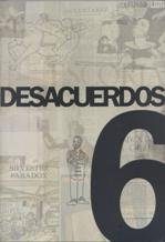 Beispielbild fr Desacuerdos 6: Sobre Arte, Politicas y Espera Publica en el Estado Espanol zum Verkauf von PsychoBabel & Skoob Books