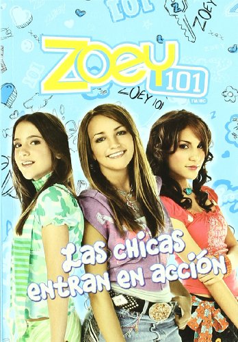 Beispielbild fr Zoey 101 las Chicas Entran en Accion zum Verkauf von Hamelyn