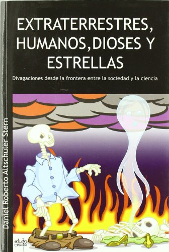 Stock image for EXTRATERRESTRES HUMANOS DIOSES Y ESTRELLAS for sale by Hilando Libros