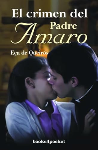 Stock image for El Crimen del Padre Amaro (Narrativa (books 4 Pocket)) for sale by medimops