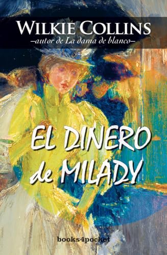 Imagen de archivo de DINERO DE MILADY, EL (B4P) a la venta por Hilando Libros