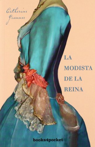 Beispielbild fr La Modista De La Reina (books4pocket Narrativa) zum Verkauf von RecicLibros
