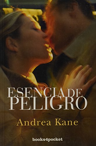 Esencia de peligro (Spanish Edition) (9788492516780) by Kane, Andrea