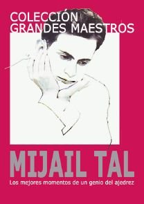 Imagen de archivo de Mijail Tal a la venta por Moshu Books