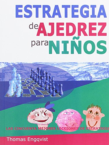 Stock image for ESTRATEGIA DE AJEDREZ PARA NIOS for sale by Libros nicos