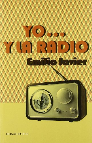 Imagen de archivo de Yo. Y La Radio a la venta por medimops