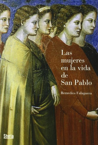 Stock image for Mujeres En La Vida De San Pablo, Las (Argumentos (styria)) for sale by medimops