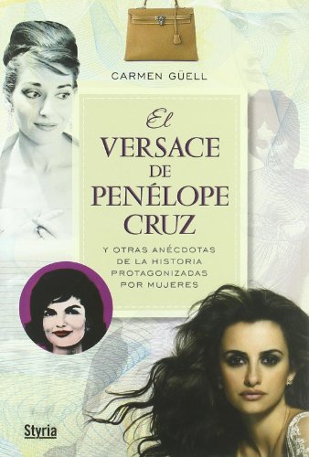 9788492520367: Versace De Penelope Cruz,El (Puertas Abiertas (styria))