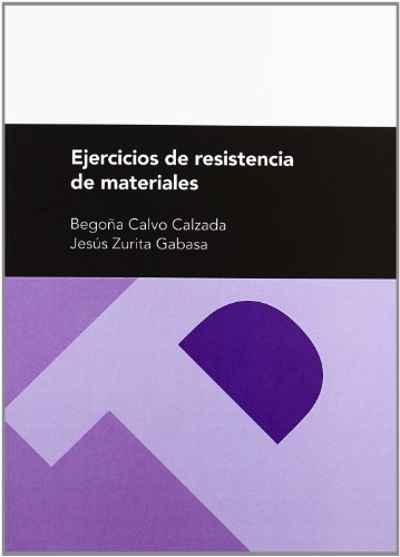 9788492521067: Ejercicios de resistencia de materiales (2 ed.) (Textos Docentes) (Spanish Edition)