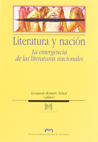 9788492521142: Literatura y nacion - la emergencia de las literaturas nacionales