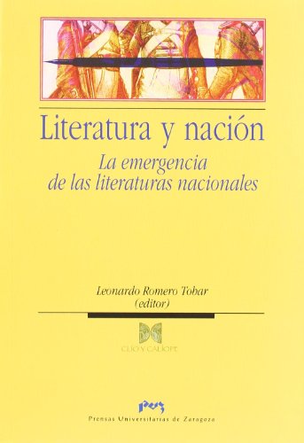 9788492521142: Literatura y nacion la emergencia de las literaturas nacionales