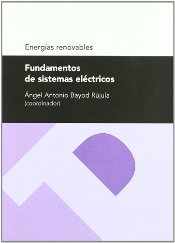9788492521500: Fundamentos de sistemas elctricos (Textos docentes, Band 147)