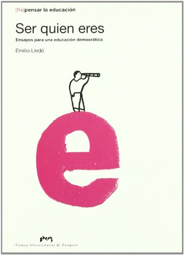 Imagen de archivo de Ser quin eres. Ensayos para una educLled Iigo, Emilio a la venta por Iridium_Books