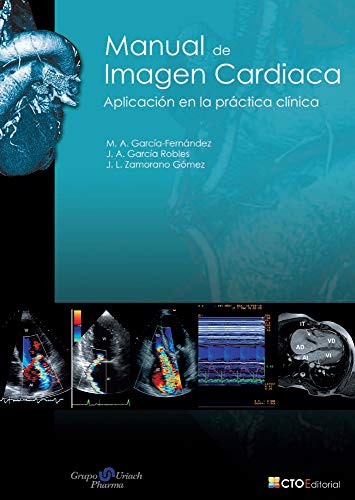 Imagen de archivo de Manual De Imagen Cardiaca.Aplicacin En La Prctica Clnica a la venta por Iridium_Books