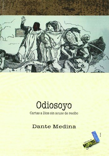Stock image for ODIOSOYO: CARTAS A DIOS SIN ACUSE DE RECIBO for sale by KALAMO LIBROS, S.L.