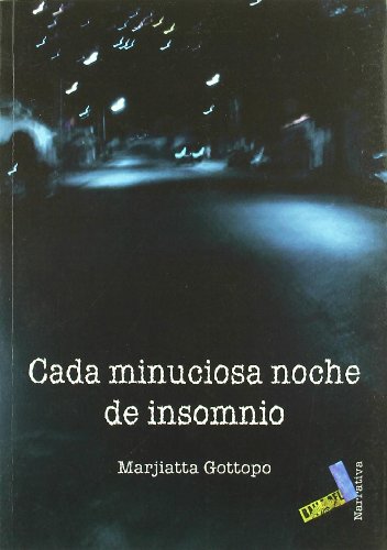 Beispielbild fr Cada minuciosa noche de insomnio (Narrativa, Band 97) zum Verkauf von medimops