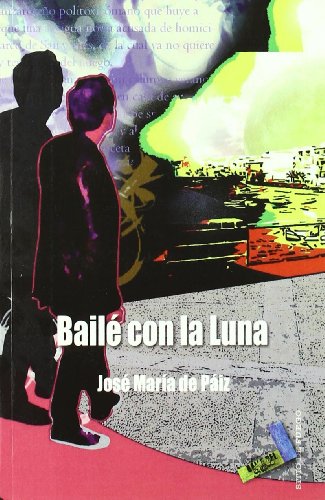 9788492528776: Bail con la luna (Sitio de fuego) (Spanish Edition)