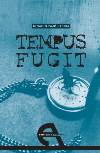 Stock image for TEMPUS FUGIT for sale by KALAMO LIBROS, S.L.