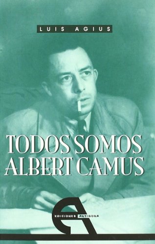 Stock image for TODOS SOMOS ALBERT CAMUS for sale by KALAMO LIBROS, S.L.