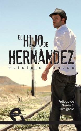 Stock image for EL HIJO DE HERNANDEZ for sale by KALAMO LIBROS, S.L.