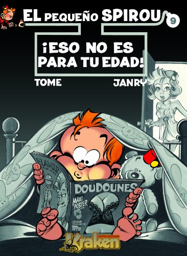 Imagen de archivo de Pequeo spirou 09 Eso no es para tu edad! a la venta por Iridium_Books