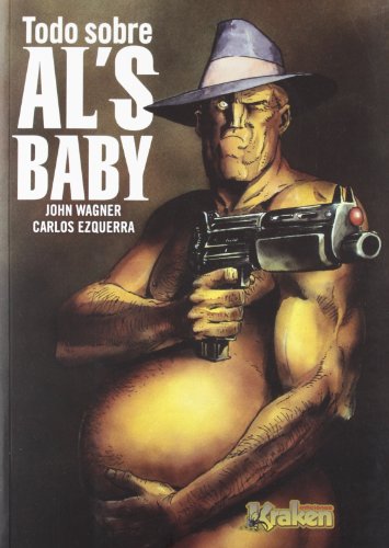 Todo sobre Al's Baby (Spanish Edition) (9788492534531) by Wagner, John