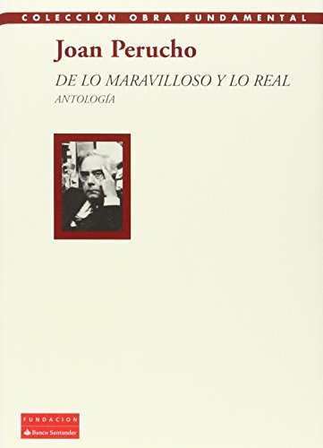 Stock image for DE LO MARAVILLOSO Y LO REAL for sale by Librerias Prometeo y Proteo