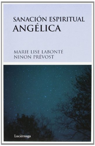 Beispielbild fr SANACION ESPIRITUAL ANGELICA zum Verkauf von KALAMO LIBROS, S.L.