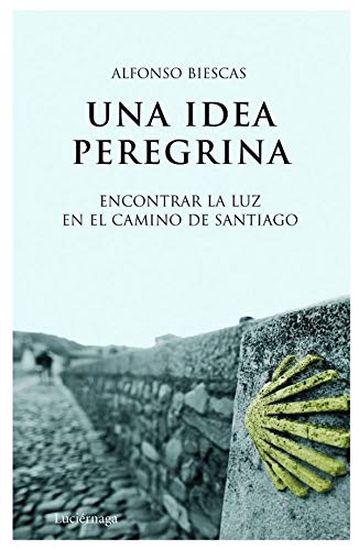 Stock image for Una idea peregrina for sale by Bookmans