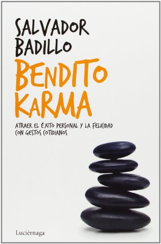 Beispielbild fr Bendito karma : atraer el xito personal y la felicidad con gestos cotidianos (PREVENIR Y SANAR) zum Verkauf von medimops