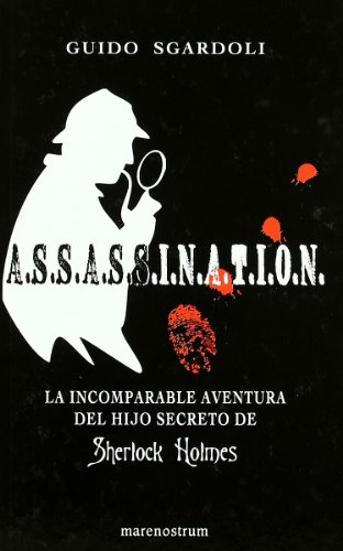 Beispielbild fr ASSASSINATION-INCOMPARABLE AVENTURA HIJO SECRETO SHERLOCK H zum Verkauf von medimops