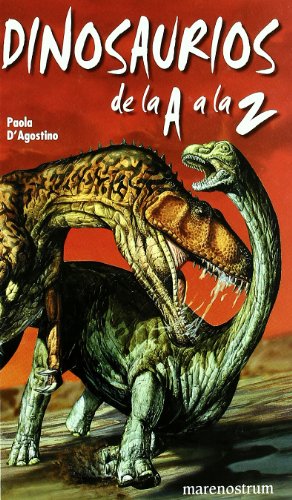 Stock image for Dinosaurios de la a a la Z for sale by Hamelyn