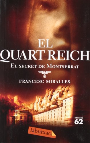 Stock image for El Quart Reich: El secret de Montserrat for sale by Ammareal