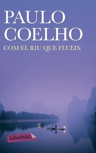 Beispielbild fr Com el riu que flueix: Pensaments i reflexions 1998-2005 (LABUTXACA) zum Verkauf von medimops