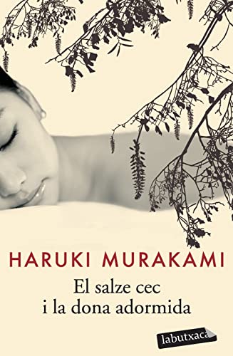 El salze cec i la dona adormida (9788492549672) by Murakami, Haruki