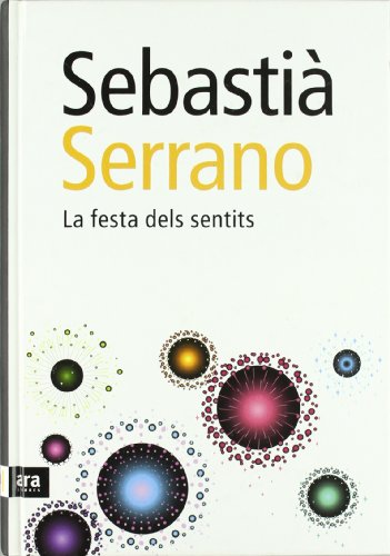 Beispielbild fr La festa dels sentits zum Verkauf von Libreria Araujo. Libro nuevo y usado