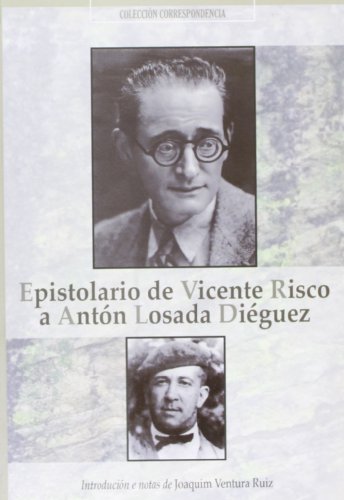 Imagen de archivo de EPISTOLARIO DE VICENTE RISCO E ANTN LOSADA DIGUEZ a la venta por KALAMO LIBROS, S.L.