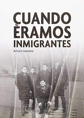 Stock image for Cuando ramos inmigrantes for sale by AG Library