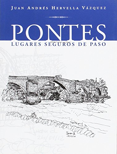 Beispielbild fr PONTES, LUGARES SEGUROS DE PASO zum Verkauf von KALAMO LIBROS, S.L.